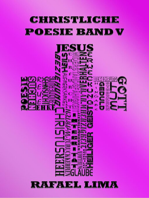 Title details for Christliche Poesie Band V by Rafael Lima - Available